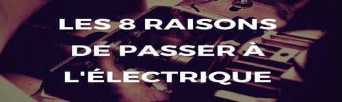 8 raisons d'opter pour une motorisation électrique 8 raisons d'opter pour une motorisation électrique